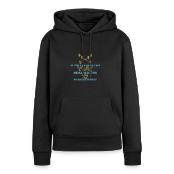 Chasseur de trésors Chasse au trésor Détecteur de métaux - Sweat à capuche Premium bio Femme - noir - Devant - Julia (174cm)