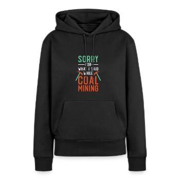 Mine Minenarbeiter - Frauen Premium Bio Hoodie - Schwarz - Vorne - Julia (174cm)