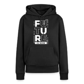 L’avenir est maintenant l’avenir dit maintenant - Sweat à capuche Premium bio Femme - noir - Devant - Julia (174cm)