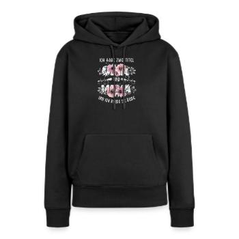 Ich habe 2 Titel Mama und Oma Muttertagsgeschenk - Frauen Premium Bio Hoodie - Schwarz - Vorne - Julia (174cm)