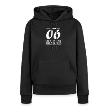 Ich bin 6 - 6 Geburtstag Geschenk - Frauen Premium Bio Hoodie - Schwarz - Vorne - Julia (174cm)