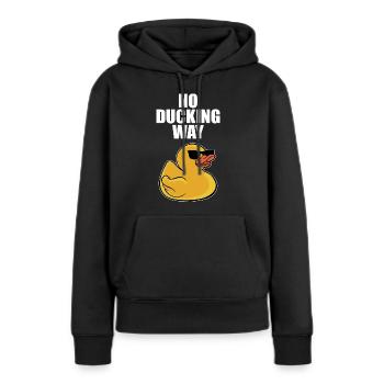 Cool No Ducking Way Rubber Duck Yellow Bath Duckie - Frauen Premium Bio Hoodie - Schwarz - Vorne - Julia (174cm)