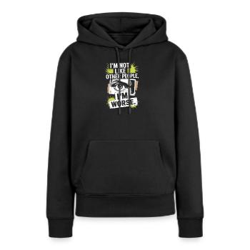 Je ne suis pas comme les autres, je suis pire Frech Gothic - Sweat à capuche Premium bio Femme - noir - Devant - Julia (174cm)