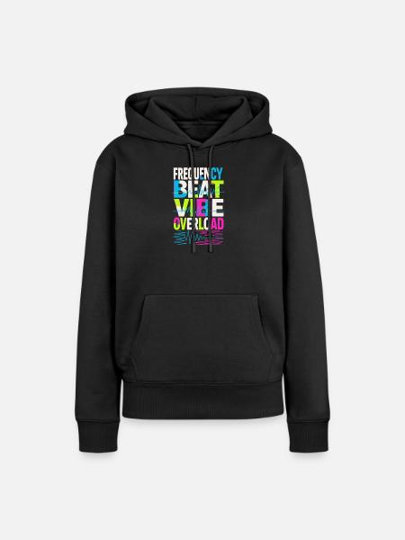 Frequency Beat Vibe Overload Design - Frauen Premium Bio Hoodie - Schwarz