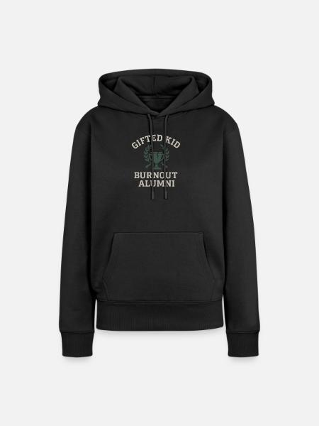 Hochbegabter Burnout-absolvent Mit Akademischem - Frauen Premium Bio Hoodie - Schwarz