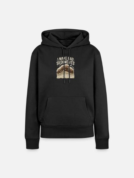 Hago que los sedimentos malos sean una frase divertida de geología para - Sudadera con capucha prémium ecológica para mujer - negro