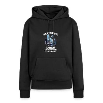 Mein Beta macht Computerdinge Programmierer - Frauen Premium Bio Hoodie - Schwarz - Vorne - Julia (174cm)