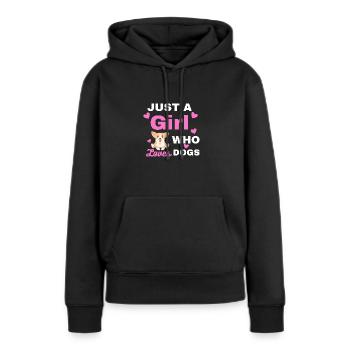 Just a Girl who Loves Dogs - Frauen Premium Bio Hoodie - Schwarz - Vorne - Julia (174cm)