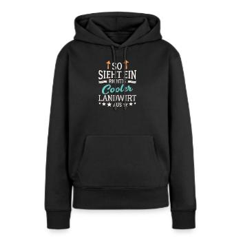 So sieht ein richtig cooler Landwirt aus - Frauen Premium Bio Hoodie - Schwarz - Vorne - Julia (174cm)