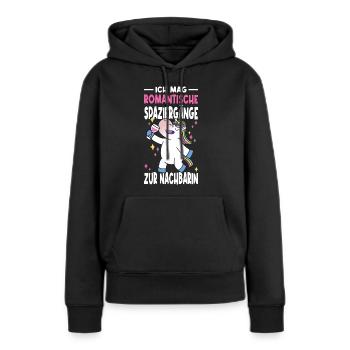 Ich Mag Romantische Spaziergänge Zur Nachbarin - Frauen Premium Bio Hoodie - Schwarz - Vorne - Julia (174cm)