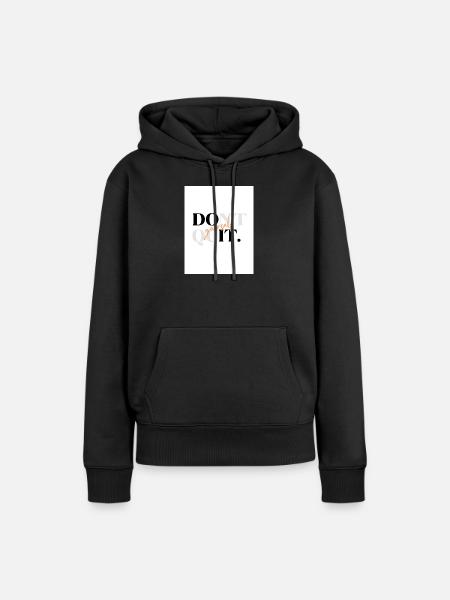 Nicht aufhören, Do-it-yourself-Wortzeichen - Frauen Premium Bio Hoodie - Schwarz