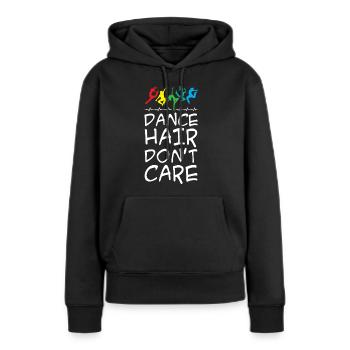 Dance Hair Don’t Care - Sweat à capuche Premium bio Femme - noir - Devant - Julia (174cm)