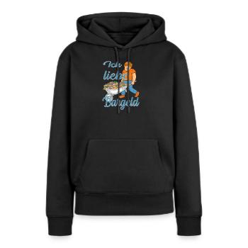 Bargeld Geld - Frauen Premium Bio Hoodie - Schwarz - Vorne - Julia (174cm)