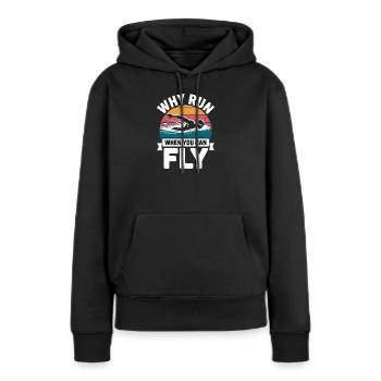  Why Run When You Can Fly Schwimmer Spruch Retro - Frauen Premium Bio Hoodie - Schwarz - Vorne - Julia (174cm)