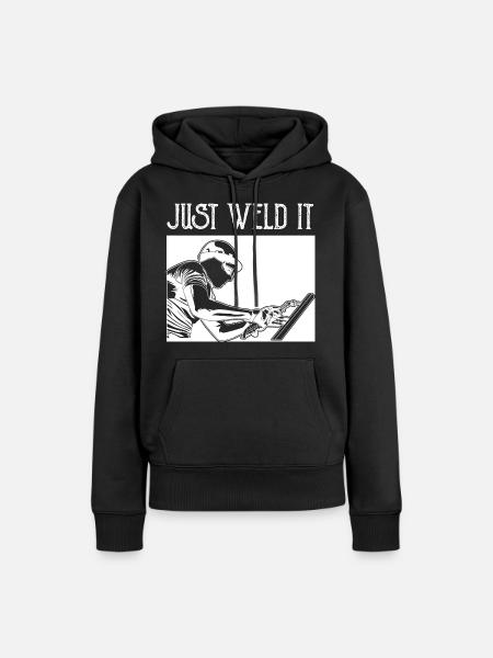 Just Weld It - Frauen Premium Bio Hoodie - Schwarz