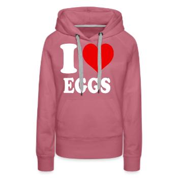 I Love Eggs Heart Eggs Funny Witty - Women’s Premium Organic Hoodie - mauve - Front - Isabella (175cm)