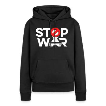 Stop War - Frauen Premium Bio Hoodie - Schwarz - Vorne - Julia (174cm)