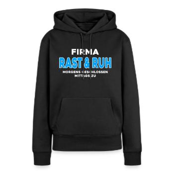 Firma Rast und Ruh - Frauen Premium Bio Hoodie - Schwarz - Vorne - Julia (174cm)