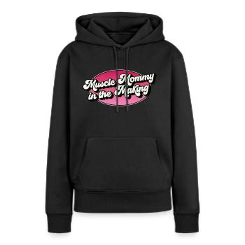 Muscle Mommy Fitness Gym Pump in the Making Shirt - Frauen Premium Bio Hoodie - Schwarz - Vorne - Julia (174cm)