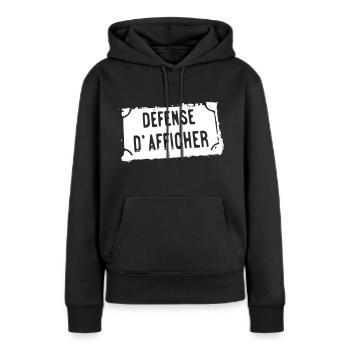 Défense d'afficher - blanc - Sweat à capuche Premium bio Femme - noir - Devant - Julia (174cm)
