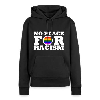 Pas de place pour le racisme - Sweat à capuche Premium bio Femme - noir - Devant - Julia (174cm)