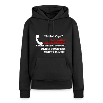 Bonjour papy votre fille cadeau agaçant petit fils petit fils - Sweat à capuche Premium bio Femme - noir - Devant - Julia (174cm)