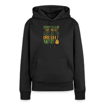 Restez calme, écoutez de la musique irlandaise - Sweat à capuche Premium bio Femme - noir - Devant - Julia (174cm)