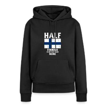 Halb finnisch ist besser als gar nicht Nationalfla - Frauen Premium Bio Hoodie - Schwarz - Vorne - Julia (174cm)