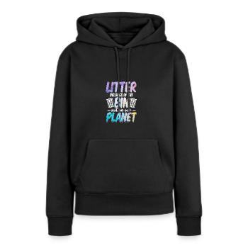 Litter Belongs In The Bin Umweltschutz Recycling - Frauen Premium Bio Hoodie - Schwarz - Vorne - Julia (174cm)