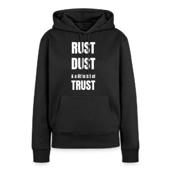 De la rouille, de la poussière et un peu de confiance - Sweat à capuche Premium bio Femme - noir - Devant - Julia (174cm)