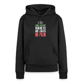 Langstreckenläufer haben immer Schmerzen - Frauen Premium Bio Hoodie - Schwarz - Vorne - Julia (174cm)
