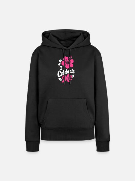 Ich feiere mein Hibiskus-Tee - Frauen Premium Bio Hoodie - Schwarz