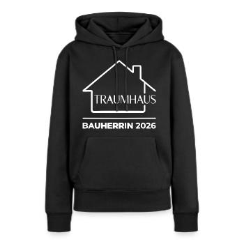 Bauherrin 2026 Traumhaus Hausbau - Frauen Premium Bio Hoodie - Schwarz - Vorne - Julia (174cm)