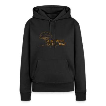 Pflanzt mehr Bäume Jetzt - Naturschutz Spruch - Frauen Premium Bio Hoodie - Schwarz - Vorne - Julia (174cm)