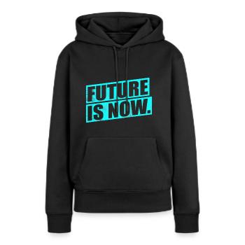 LE FUTUR EST MAINTENANT - le futur est maintenant - Sweat à capuche Premium bio Femme - noir - Devant - Julia (174cm)