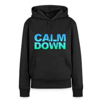 Entspannung und Relax. Just Calm Down - Frauen Premium Bio Hoodie - Schwarz - Vorne - Julia (174cm)