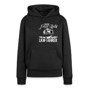 Lkw Fahrer Frau / Frau vom Lkw Fahrer - Frauen Premium Bio Hoodie - Schwarz - Vorne - Julia (174cm)