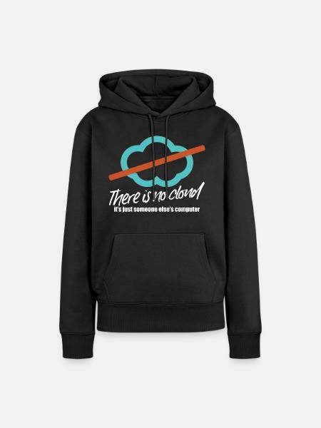 There is no cloud - Frauen Premium Bio Hoodie - Schwarz