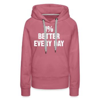 1% Better Every Day - Women’s Premium Organic Hoodie - mauve - Front - Isabella (175cm)