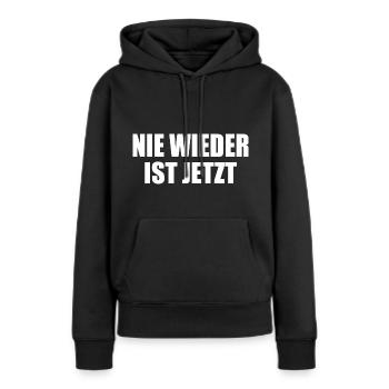 Nie wieder ist jetzt - Frauen Premium Bio Hoodie - Schwarz - Vorne - Julia (174cm)
