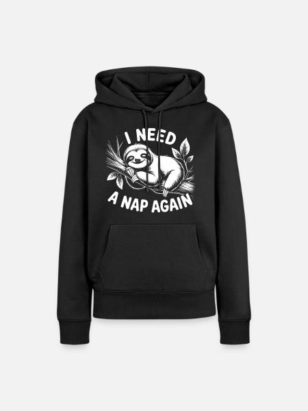 Ich brauch nen Nap - Frauen Premium Bio Hoodie - Schwarz