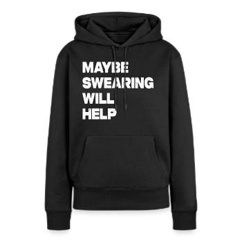 Peut-être que jurer aidera - Sweat à capuche Premium bio Femme - noir - Devant - Julia (174cm)