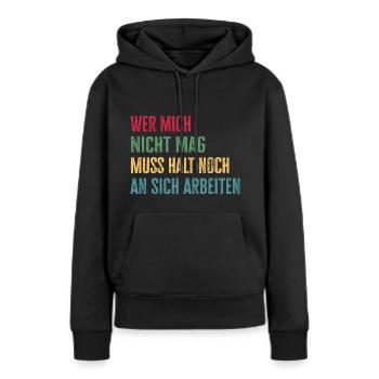 Selbstliebe Selbstbewusstsein ignoriere andere - Frauen Premium Bio Hoodie - Schwarz - Vorne - Julia (174cm)