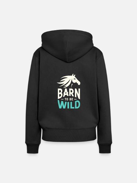 Scheune "Wild sein - Frauen Premium Bio Hoodie - Schwarz