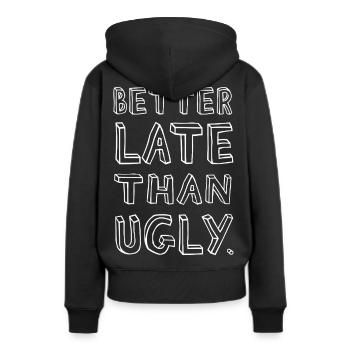 Mieux vaut tard que moche – Confiant - Sweat à capuche Premium bio Femme - noir - Dos - Julia (174cm)