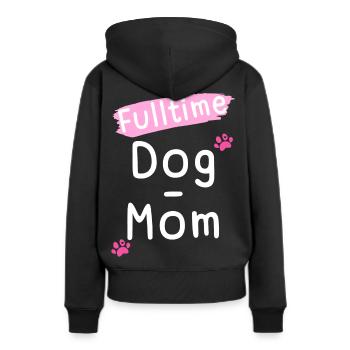 Dog Dogs Mistress Frauli Dog Mom puppy Saying - Women’s Premium Organic Hoodie - black - Back - Julia (174cm)