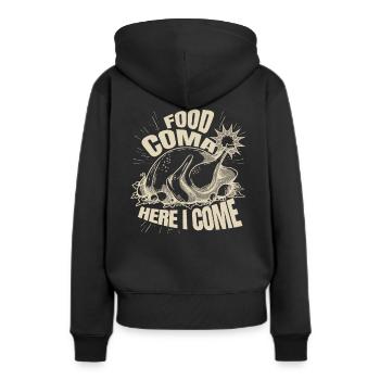 Food Coma Here I Come: Kids Funny For Thanksgiving - Women’s Premium Organic Hoodie - black - Back - Julia (174cm)