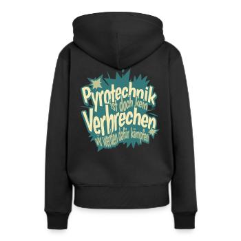 Pyrotechnik ist doch kein Verbrechen - Meme Spruch - Frauen Premium Bio Hoodie - Schwarz - Hinten - Julia (174cm)