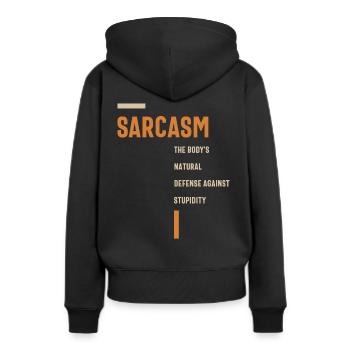 Sarkasmus die Verteidigung gegen Dummheit lustig - Frauen Premium Bio Hoodie - Schwarz - Hinten - Julia (174cm)