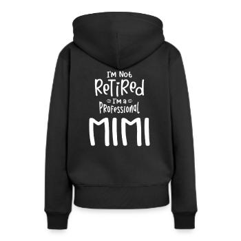 Ich bin nicht im Ruhestand Ich bin ein Profi Mimi - Frauen Premium Bio Hoodie - Schwarz - Hinten - Julia (174cm)